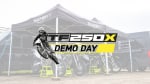 TF250-X Demo Day