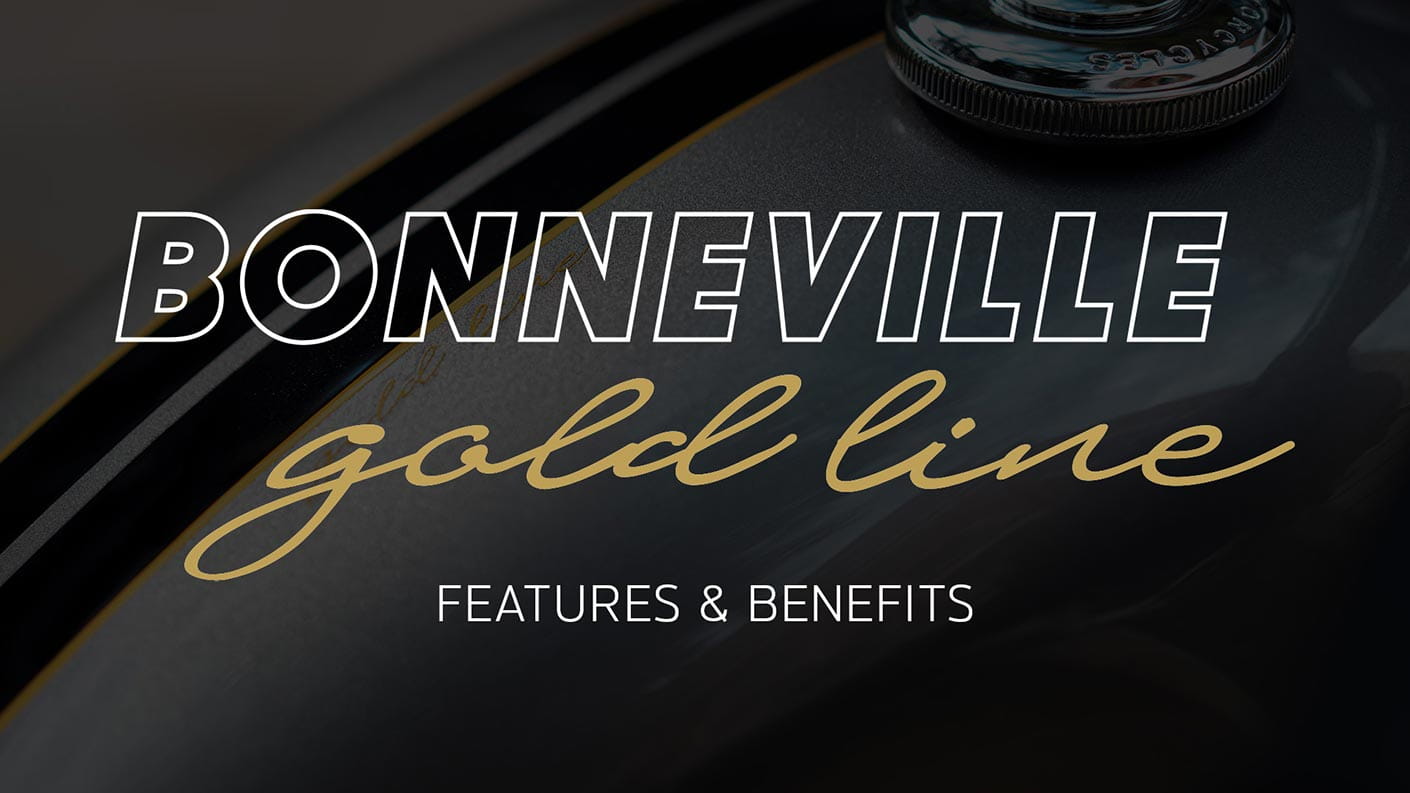 Bonneville Gold Line Editions